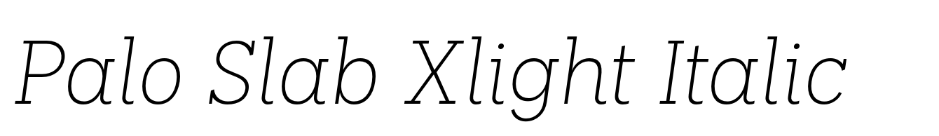 Palo Slab Xlight Italic
